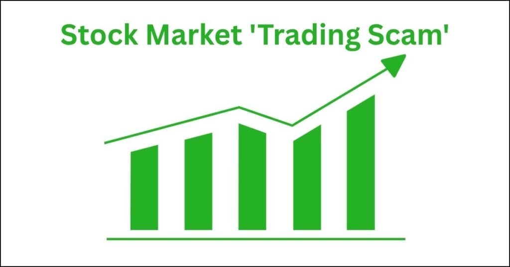 Stock Market Trading Scam