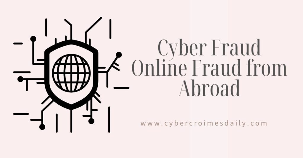 Online Fraud from Abroad